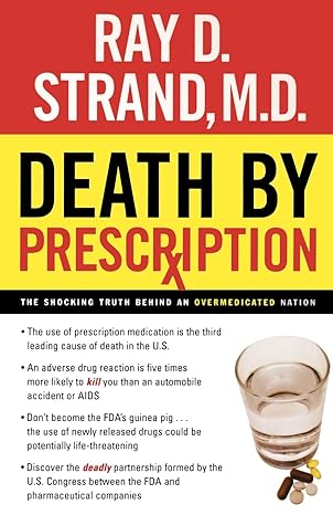 BOOK: Death by Prescription (By Ray D. Strand, M.D.)